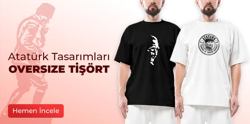 Atatürk Oversize Tişört Modelleri - Zepplin Giyim