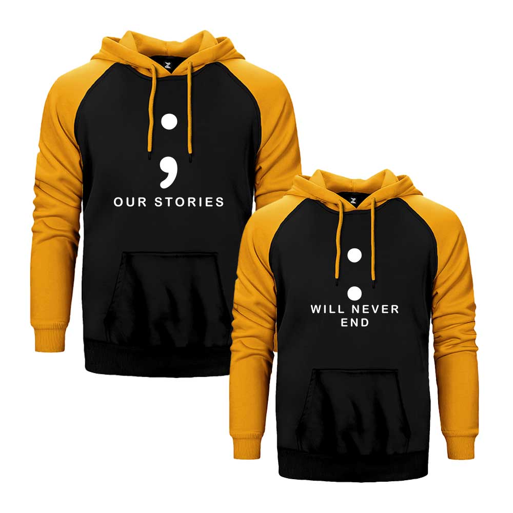 Our Stories Will Never End Sevgili Çift Reglan Kol Renkli Kapşonlu Sweatshirt Hoodie Sweatshirt