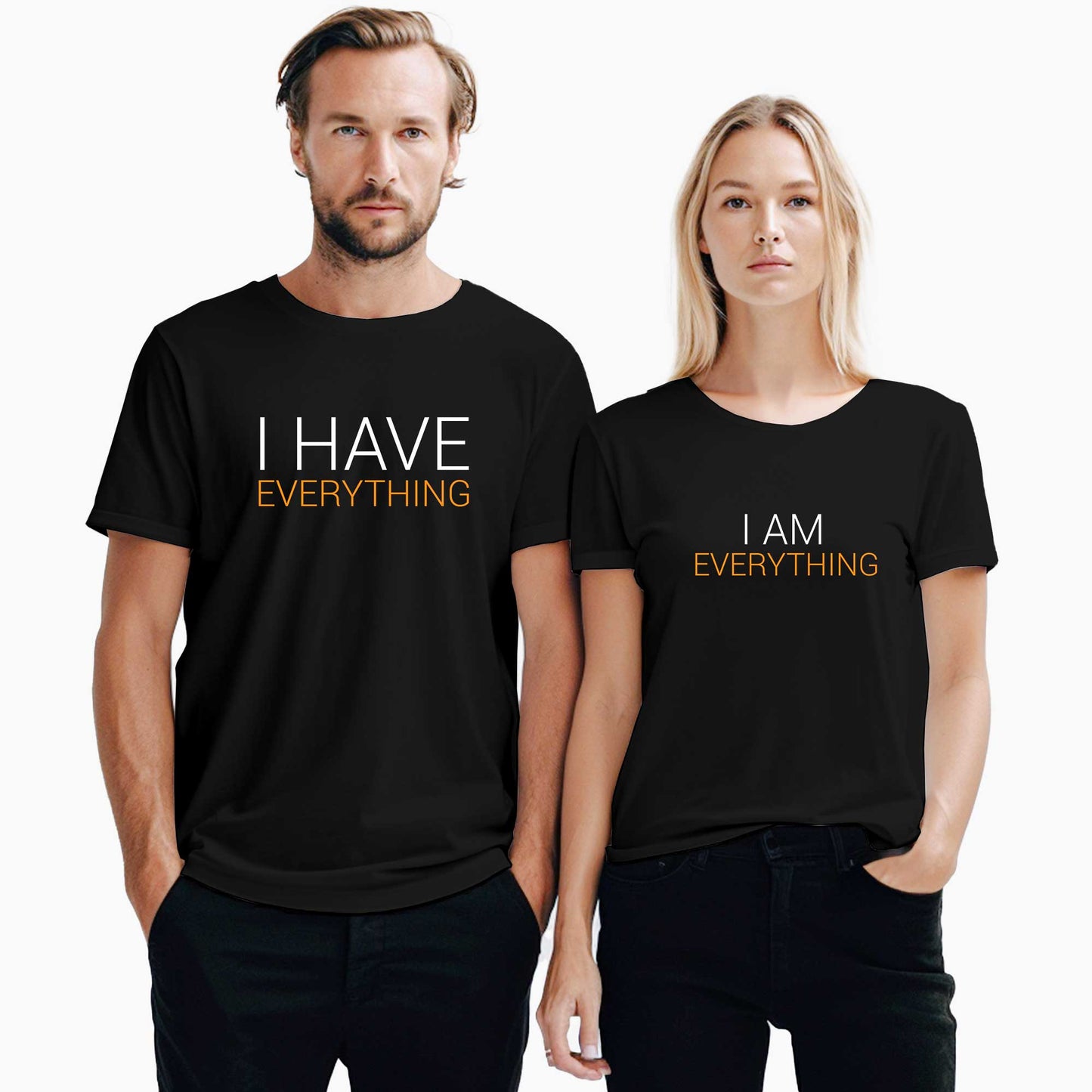 I Have Everything Sevgili Çift Siyah Tişört