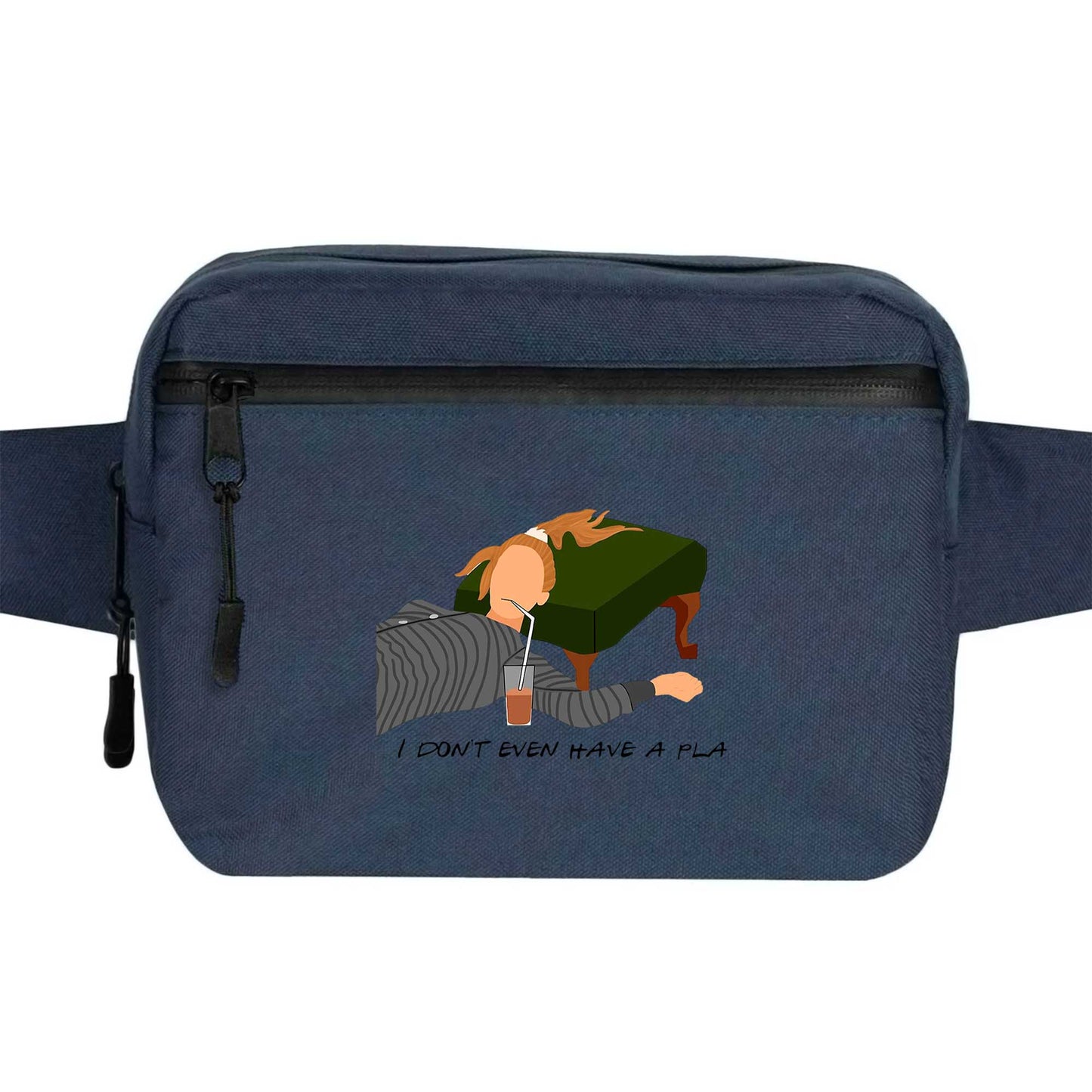 I Don't Have A Pla Bel Çantası