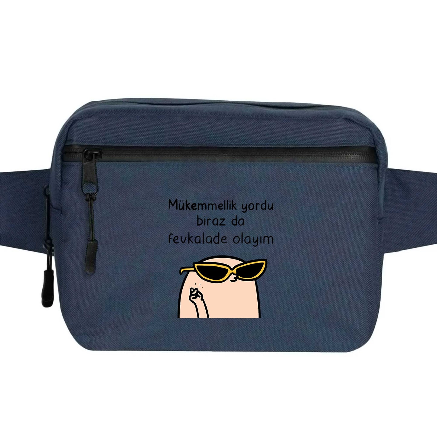 Mükemmellik Yordu Fevkalade Olayım Bel Çantası
