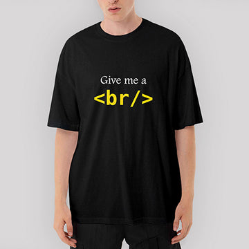 HTML Give Me Br Oversize Siyah Tişört