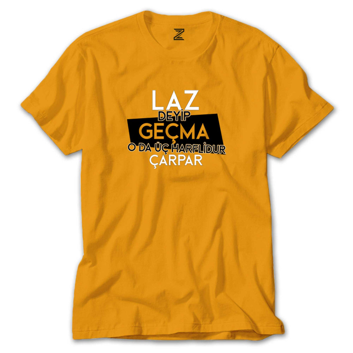 Laz Deyip Geçma renkli tişört