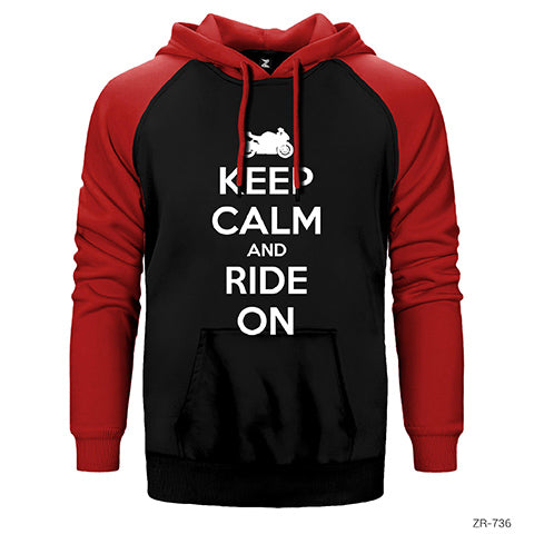 Keep Calm and Ride On Çift Renk Reglan Kol Sweatshirt / Hoodie