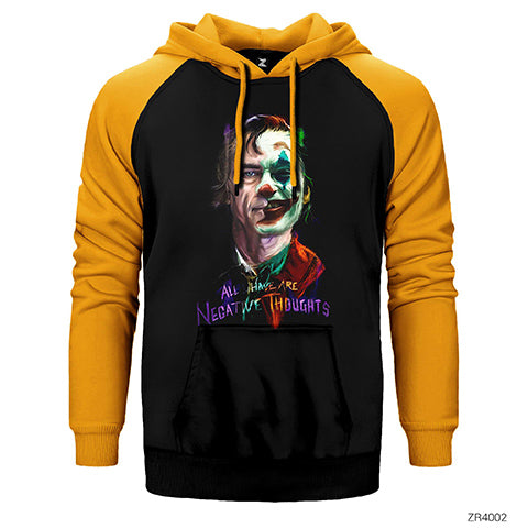Joker All Have Are Negatıve Thoughts Çift Renk Reglan Kol Sweatshirt / Hoodie