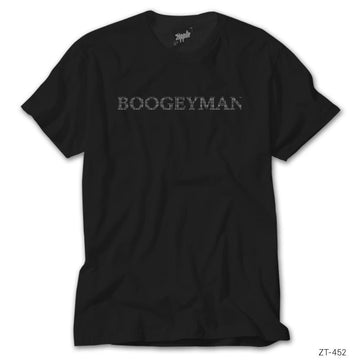 Im Your Boogeyman Siyah Tişört