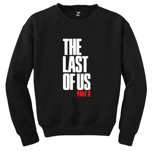 The Last Of Us Part 2 Yazı Siyah Sweatshirt - Zepplingiyim