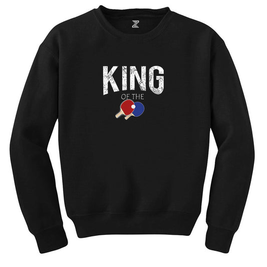 Ping Pong King Of The Siyah Sweatshirt - Zepplingiyim