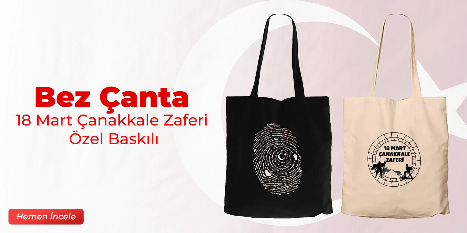 18 Mart Çanakkale Zaferi Bez Çanta