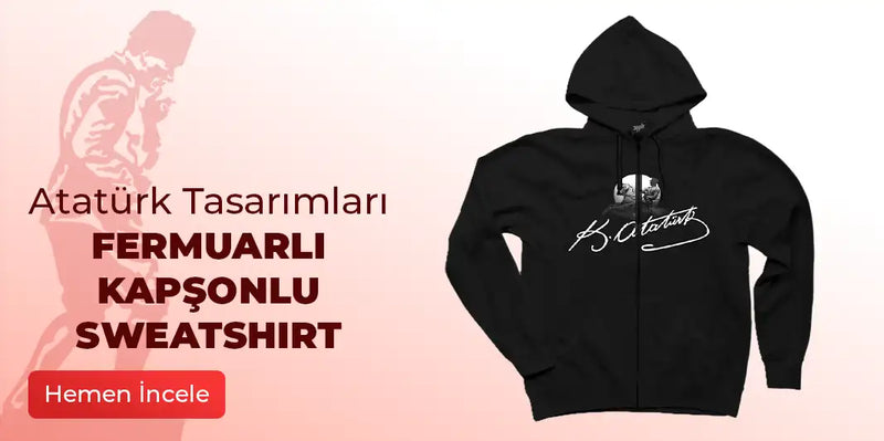 Atatürk Fermuarlı Kapşonlu Sweatshirt - Zepplin Giyim