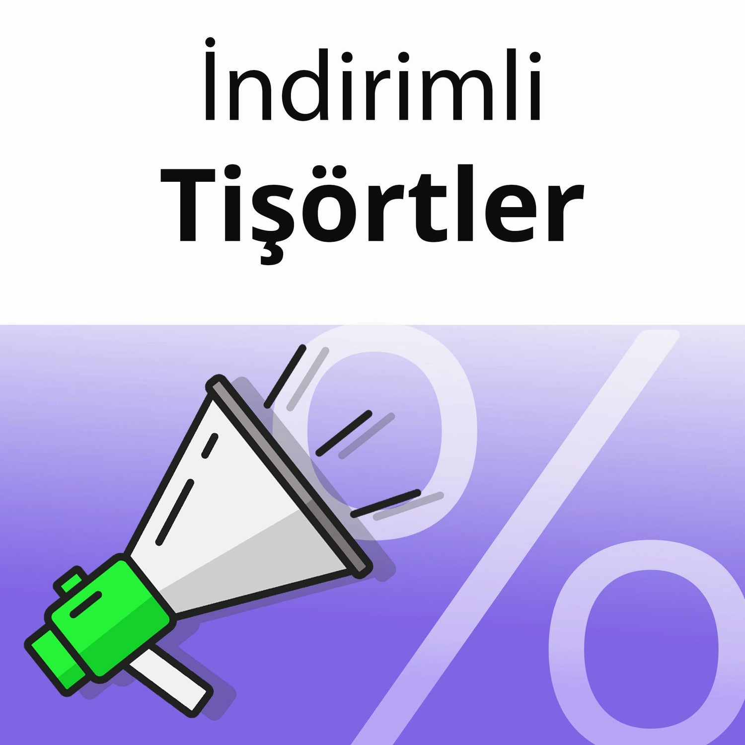 İndirimli Tişörtler