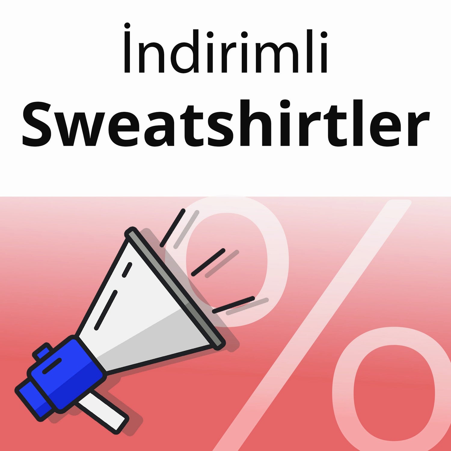 İndirimli Sweatshirtler