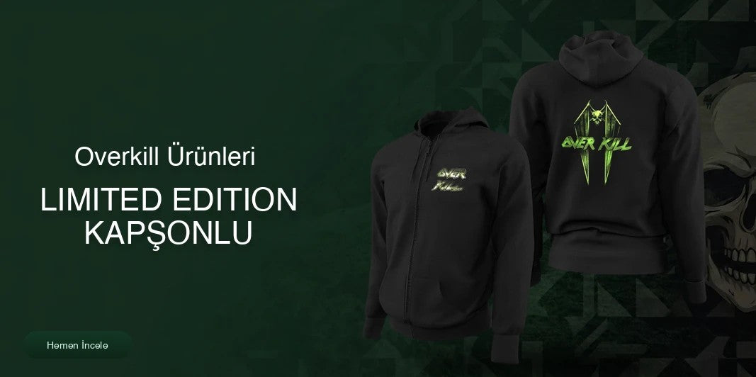 Overkill Limited Edition Kapşonlu Sweatshirt kapak
