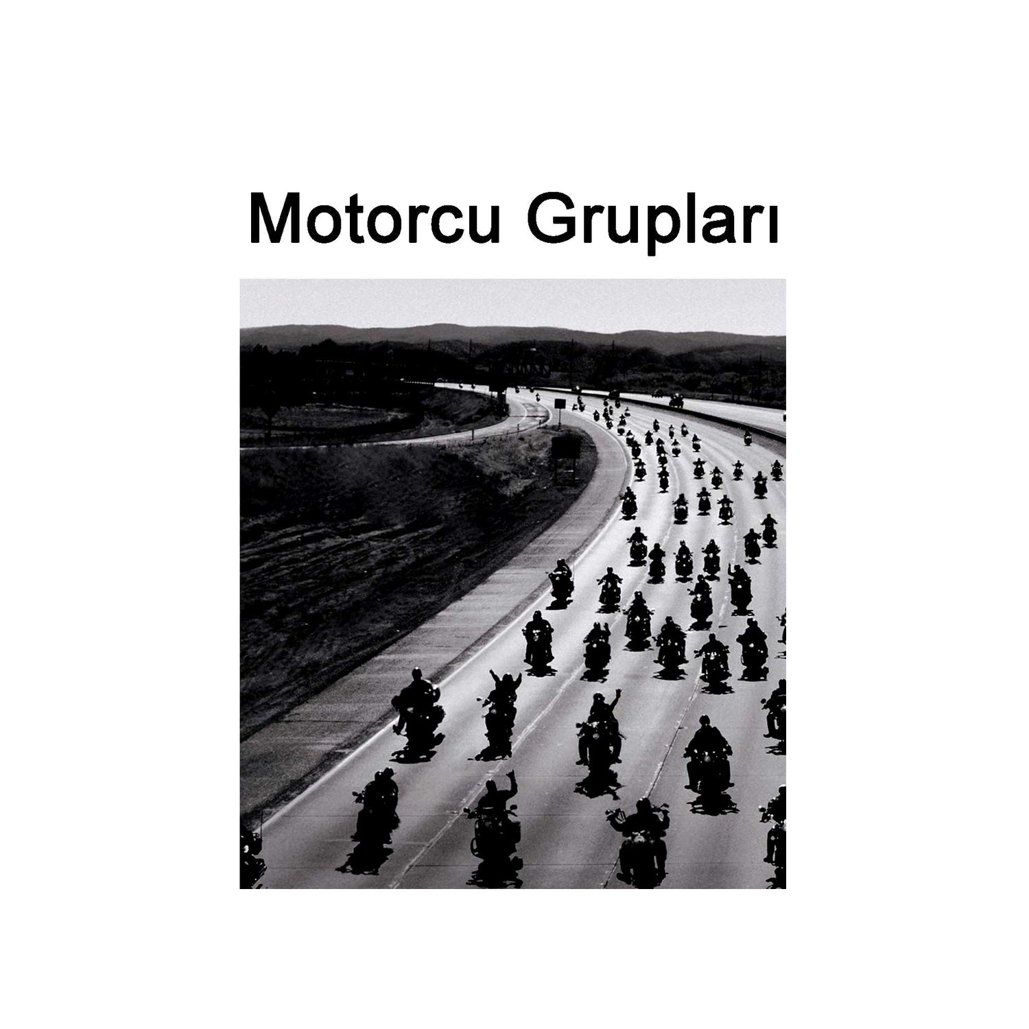 Motorcu Grupları Tişörtleri