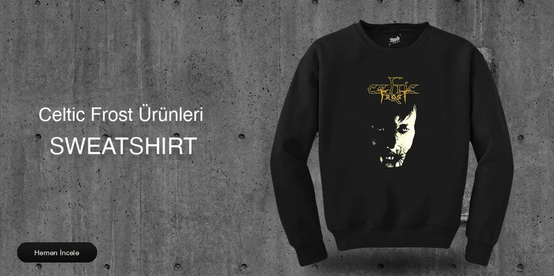 Celtic Frost Sweatshirt