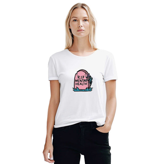 R.I.P Mental Sağlık Beyaz Kadın Tişört
