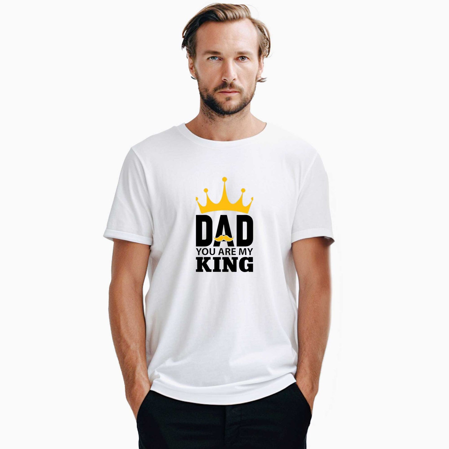 Dad You Are My King Beyaz Tişört