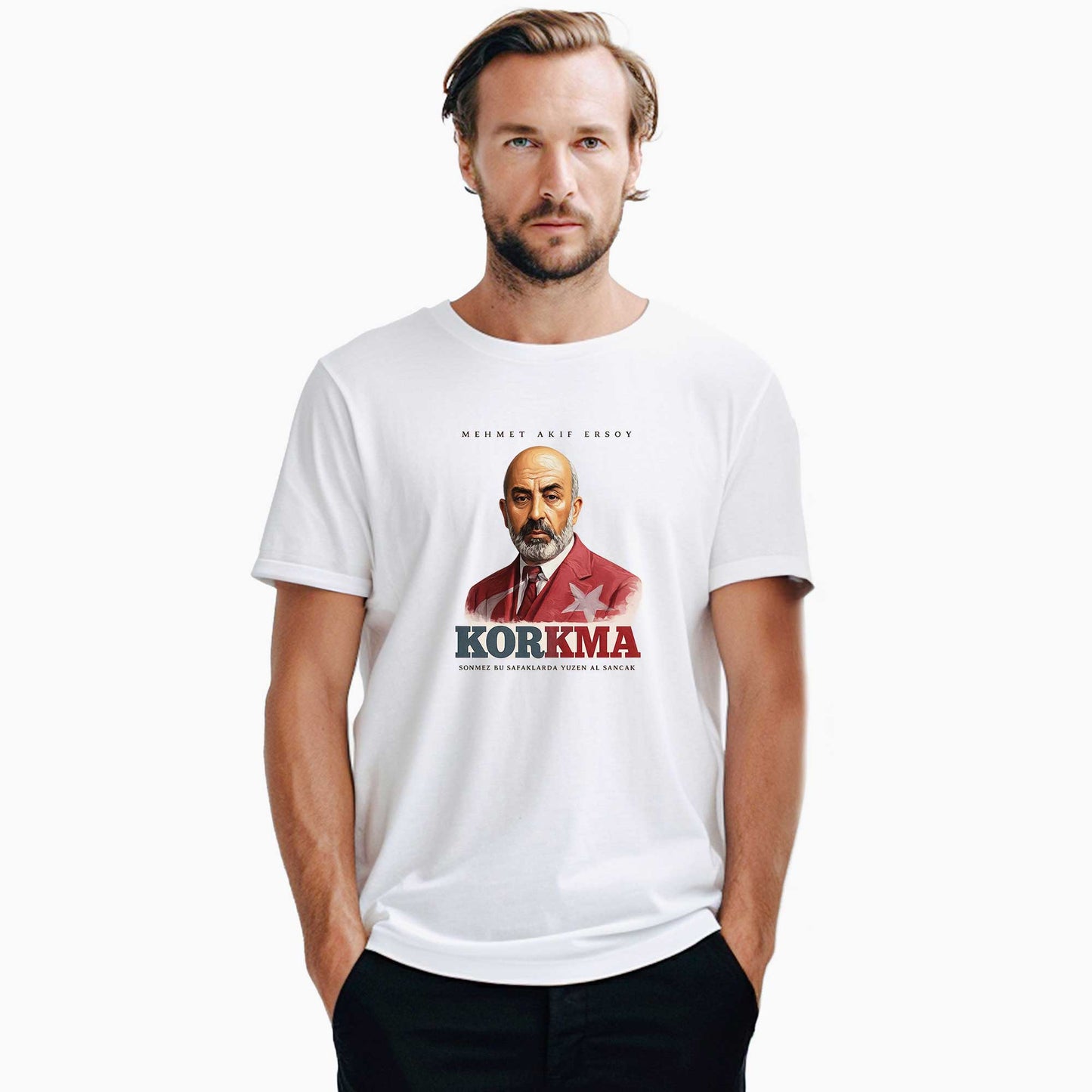 Mehmet Akif Ersoy Korkma Beyaz Tişört