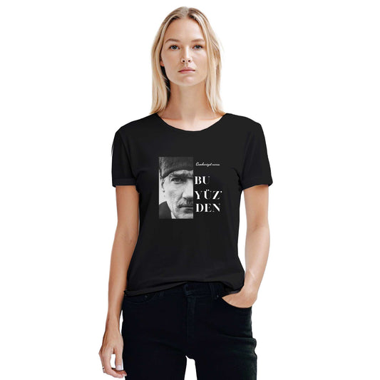 Atatürk Bu Yüz'Den Siyah Kadın Tişört