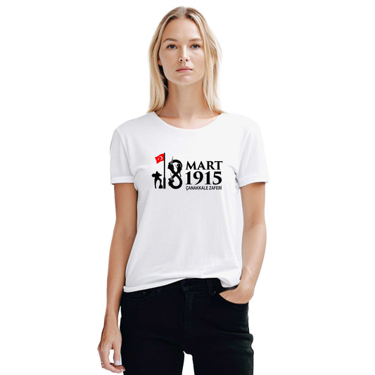 18 Mart 1915 Çanakkale Zaferi Beyaz Kadın Tişört