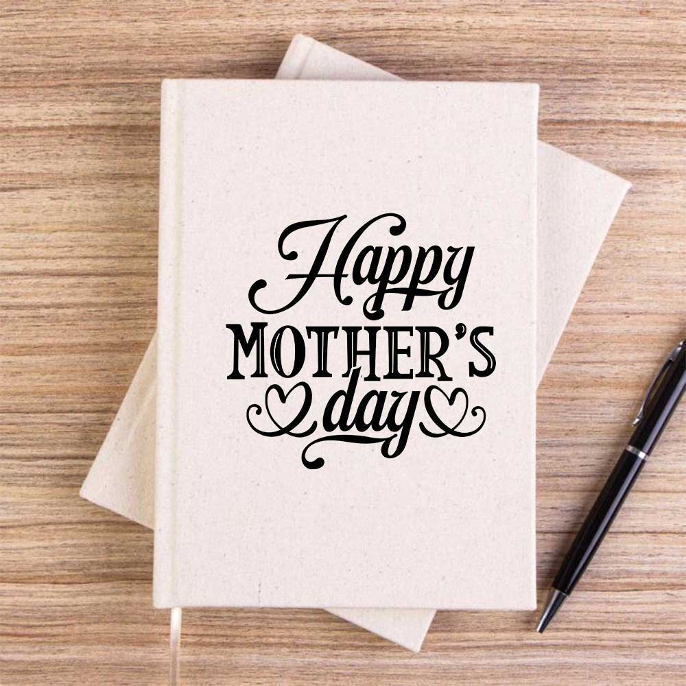 Happy Mother's Day Krem Çizgisiz Kanvas Defter