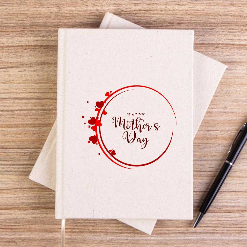 Happy Mother's Day Dairesel Krem Çizgisiz Kanvas Defter
