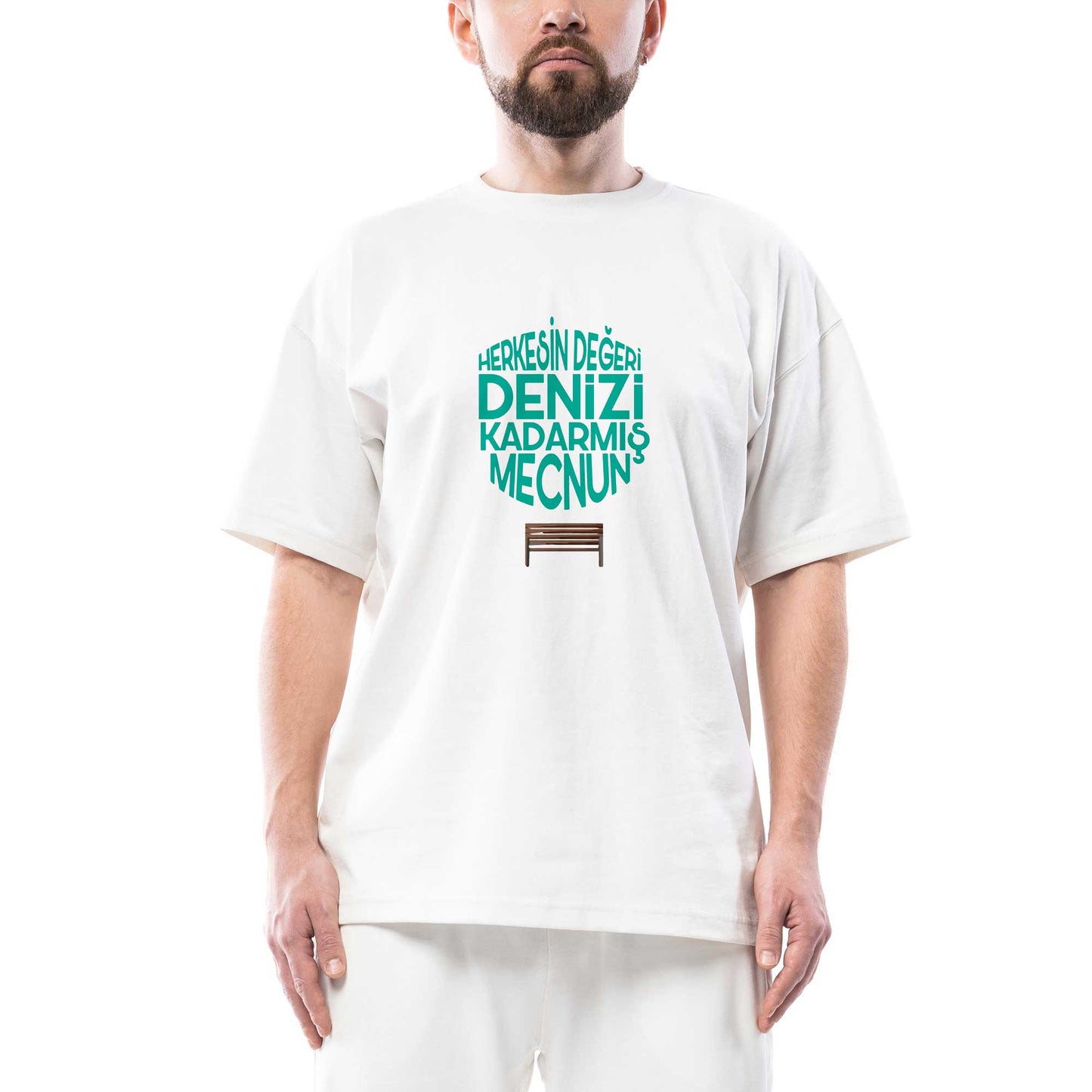 Herkesin Değeri Denizi Kadarmış Mecnun Oversize Beyaz Tişört