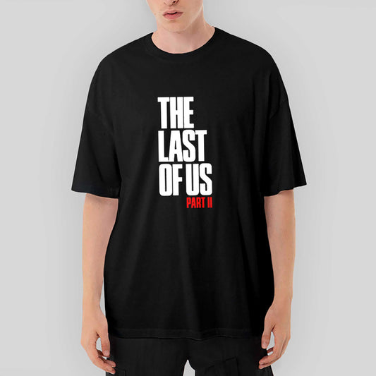 The Last Of Us Part 2 Yazı Oversize Siyah Tişört