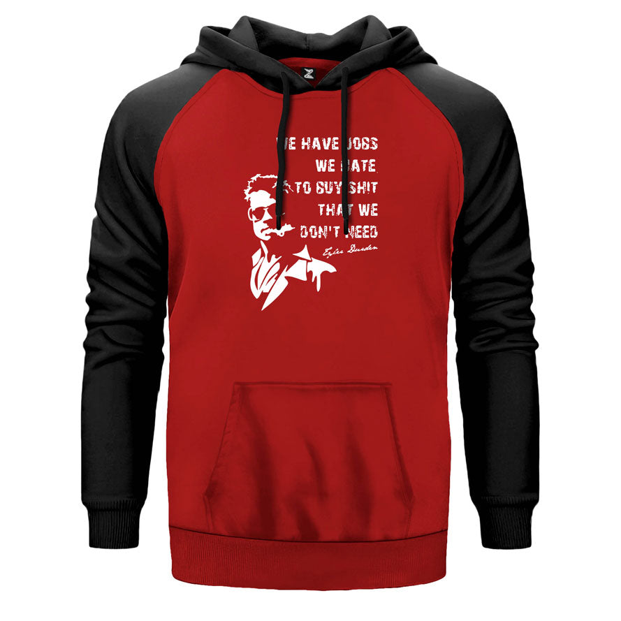 Fight Club We Have Jobs Çift Renk Reglan Kol Sweatshirt