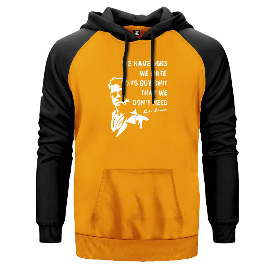 Fight Club We Have Jobs Çift Renk Reglan Kol Sweatshirt