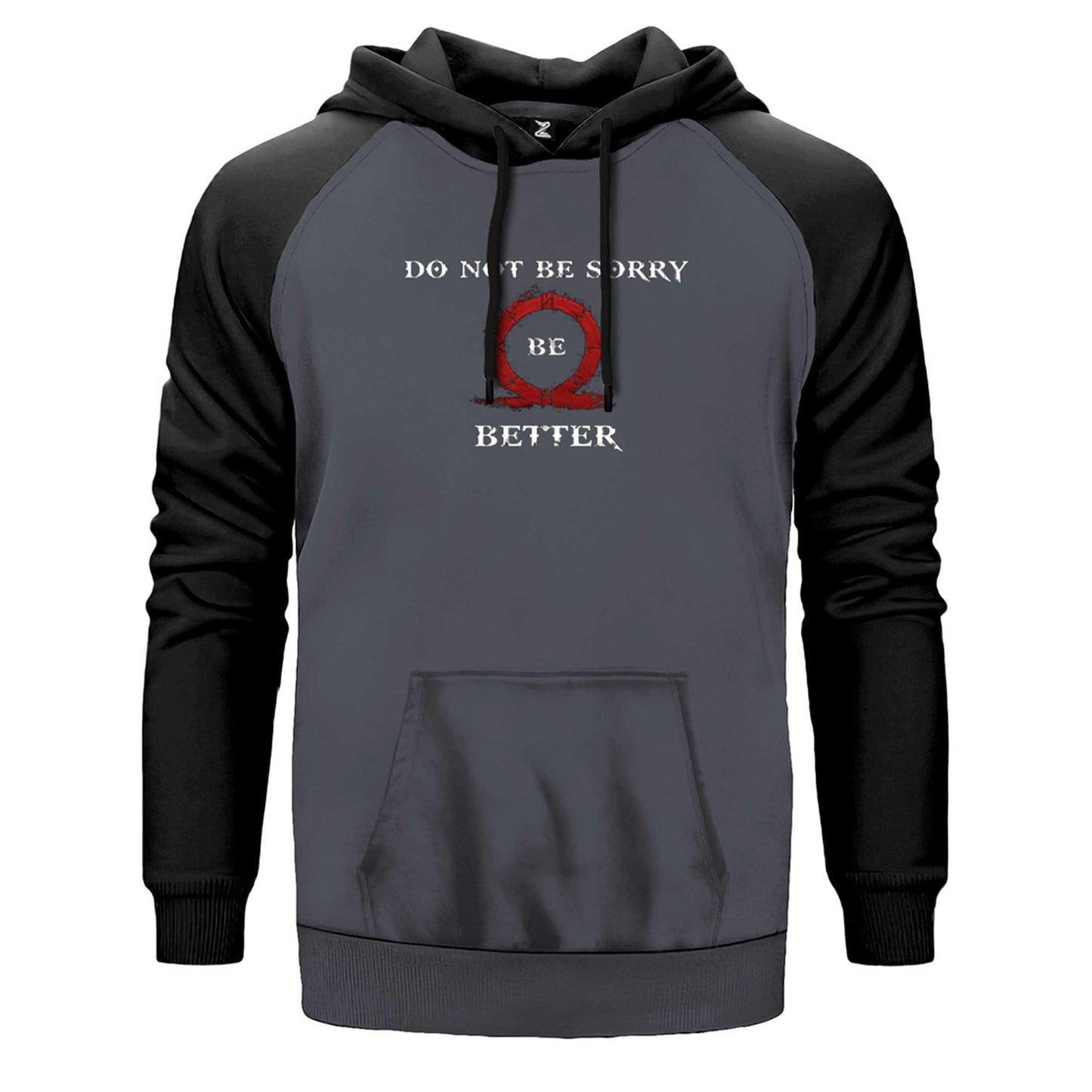 God Of War Do Not Be Sorry, Be Better Çift Renk Reglan Kol Sweatshirt