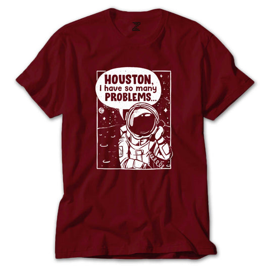 Houston Problems Renkli Tişört