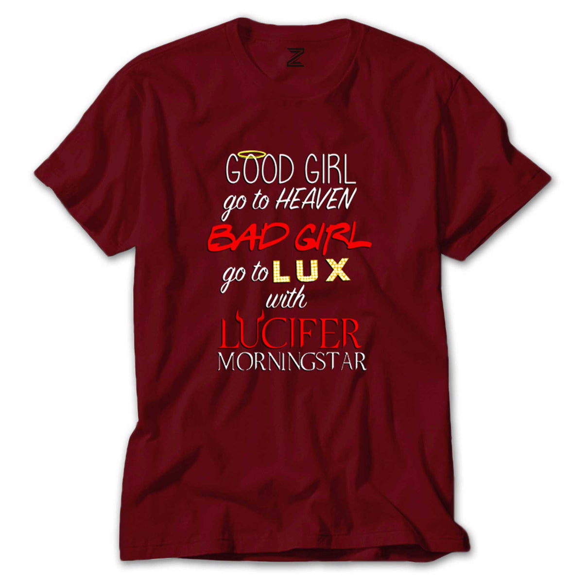Lucifer Good Girl Go To Heaven renkli tişört