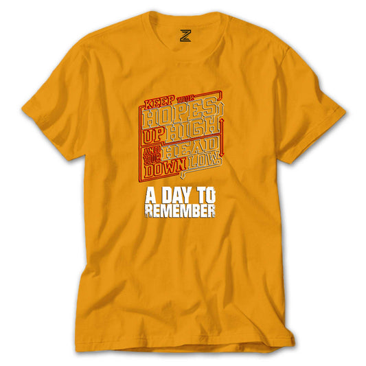 A Day Remember Keep Your Renkli Tişört