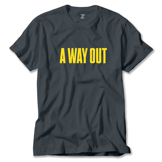 A Way Out Text Renkli Tişört