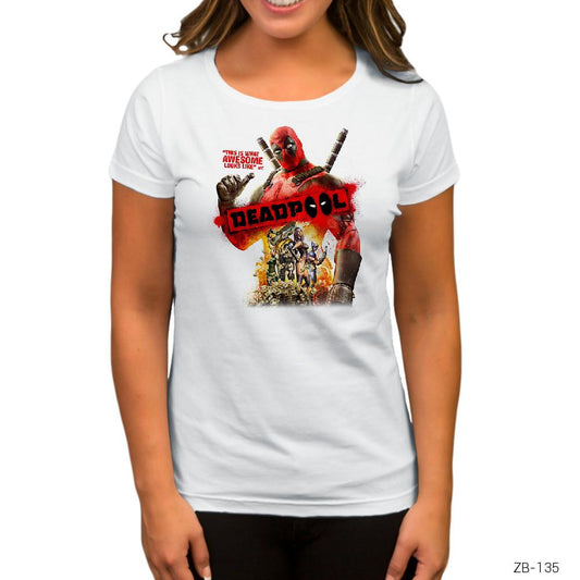 Deadpool This is What Awesome Beyaz Kadın Tişört
