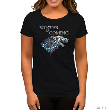 Game of Thrones Winter is Coming Epic Siyah Kadın Tişört