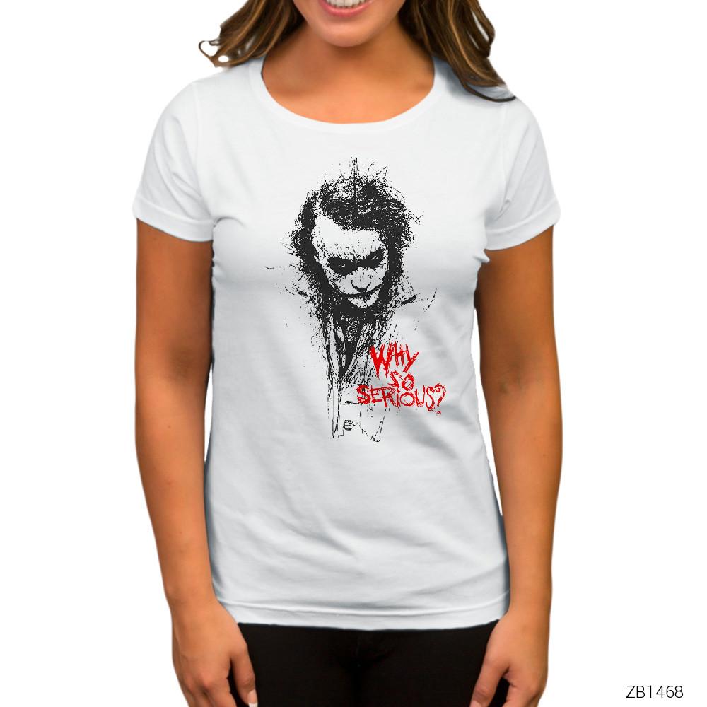 Joker Why so Serious Draw Beyaz Kadın Tişört