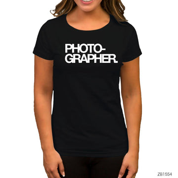 Photographer Siyah Kadın Tişört