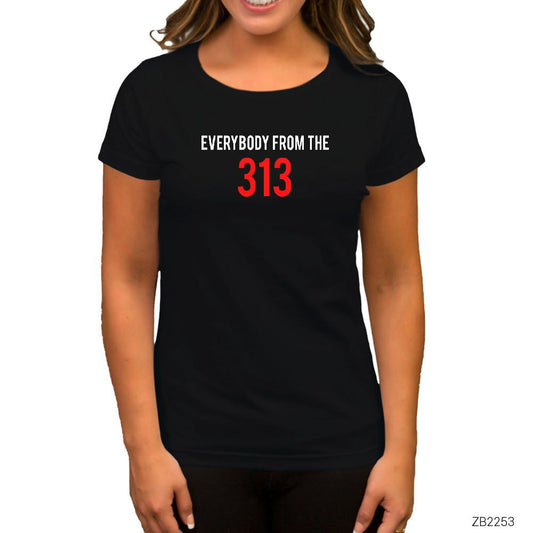 Eminem Everybody From the 313 Siyah Kadın Tişört