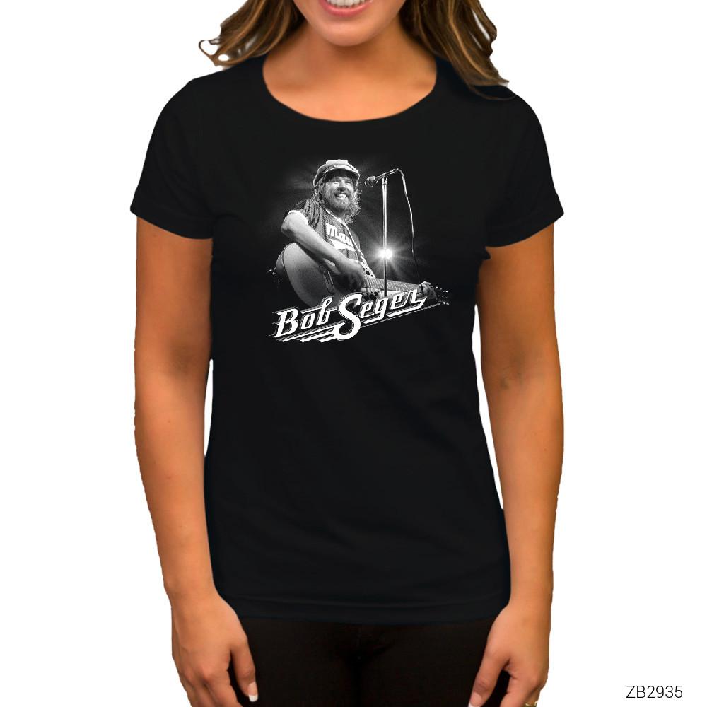 Bob Seger Siyah Kadın Tişört