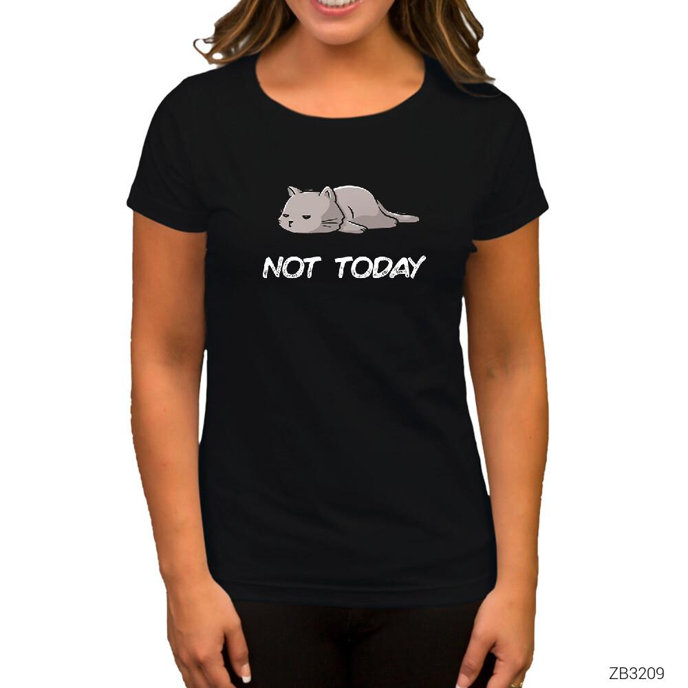 Kedi Not Today Siyah Kadın Tişört