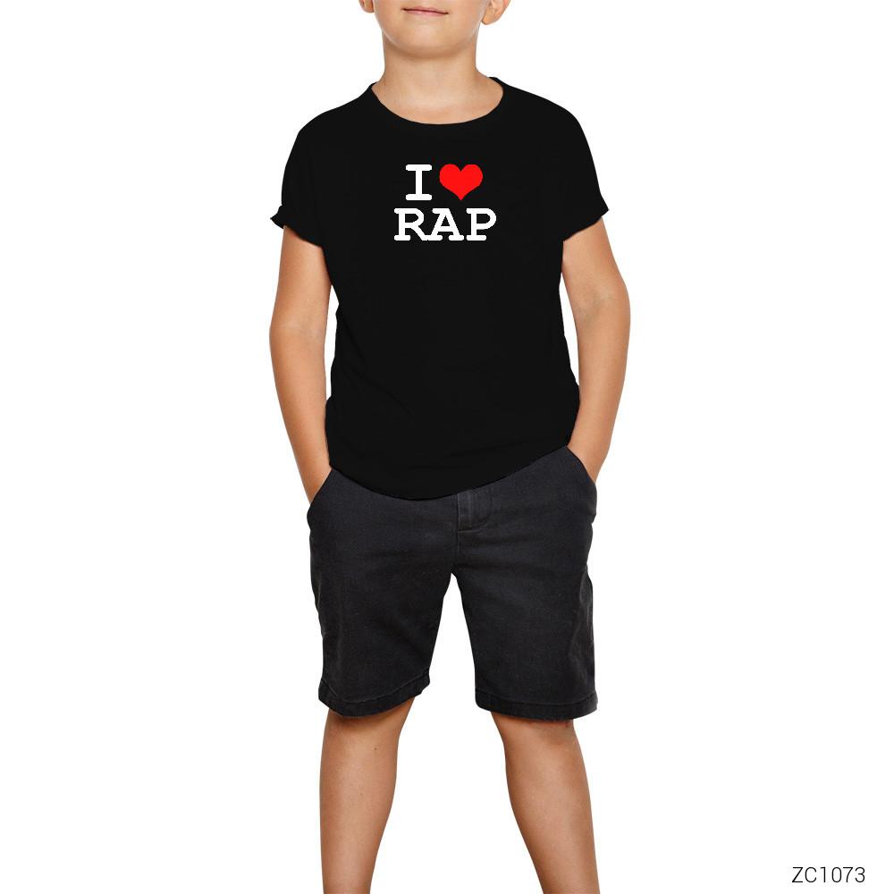 I Love Rap Siyah Çocuk Tişört