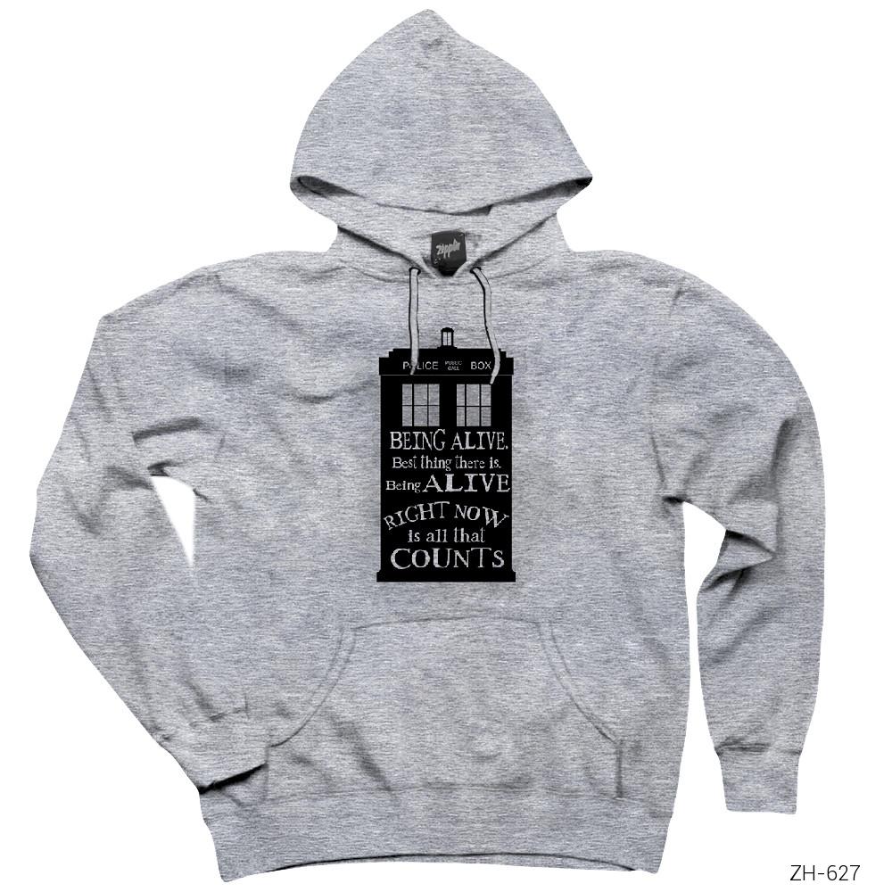 Doctor Who Tardis Being Alive Quote Gri Kapşonlu Sweatshirt Hoodie
