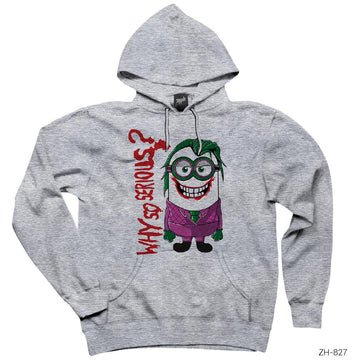 Minion Joker Why So Serious Gri Kapşonlu Sweatshirt Hoodie