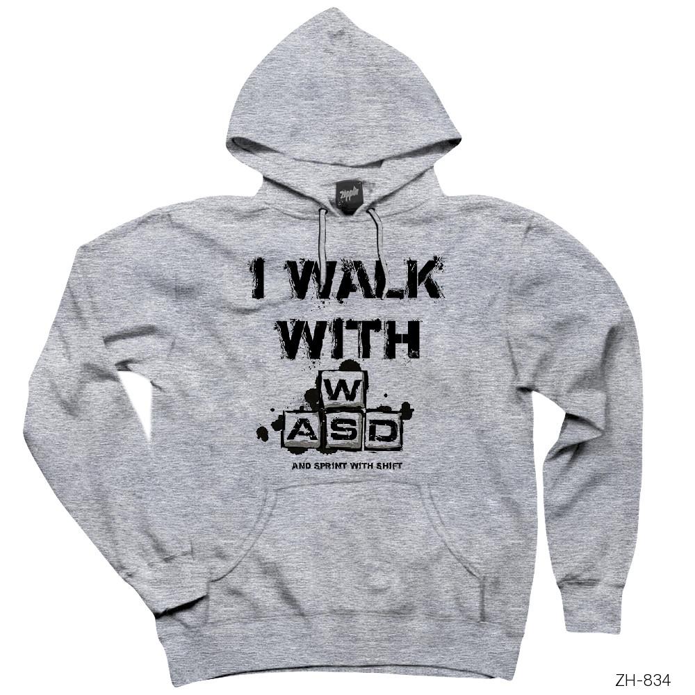 I Walk with WASD Gri Kapşonlu Sweatshirt Hoodie