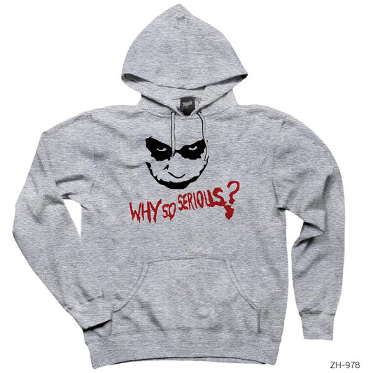 Joker Why so Serious Gri Kapşonlu Sweatshirt Hoodie