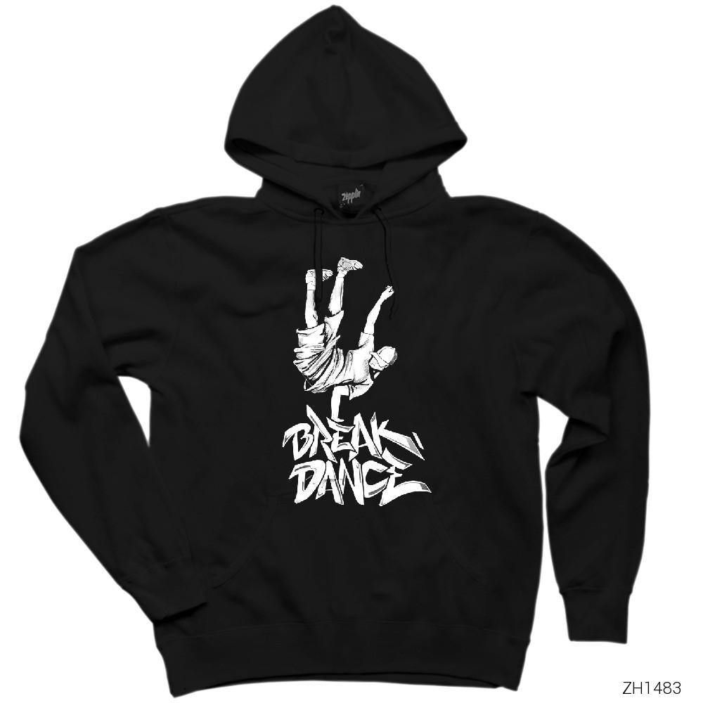Break Dance Siyah Kapşonlu Sweatshirt Hoodie