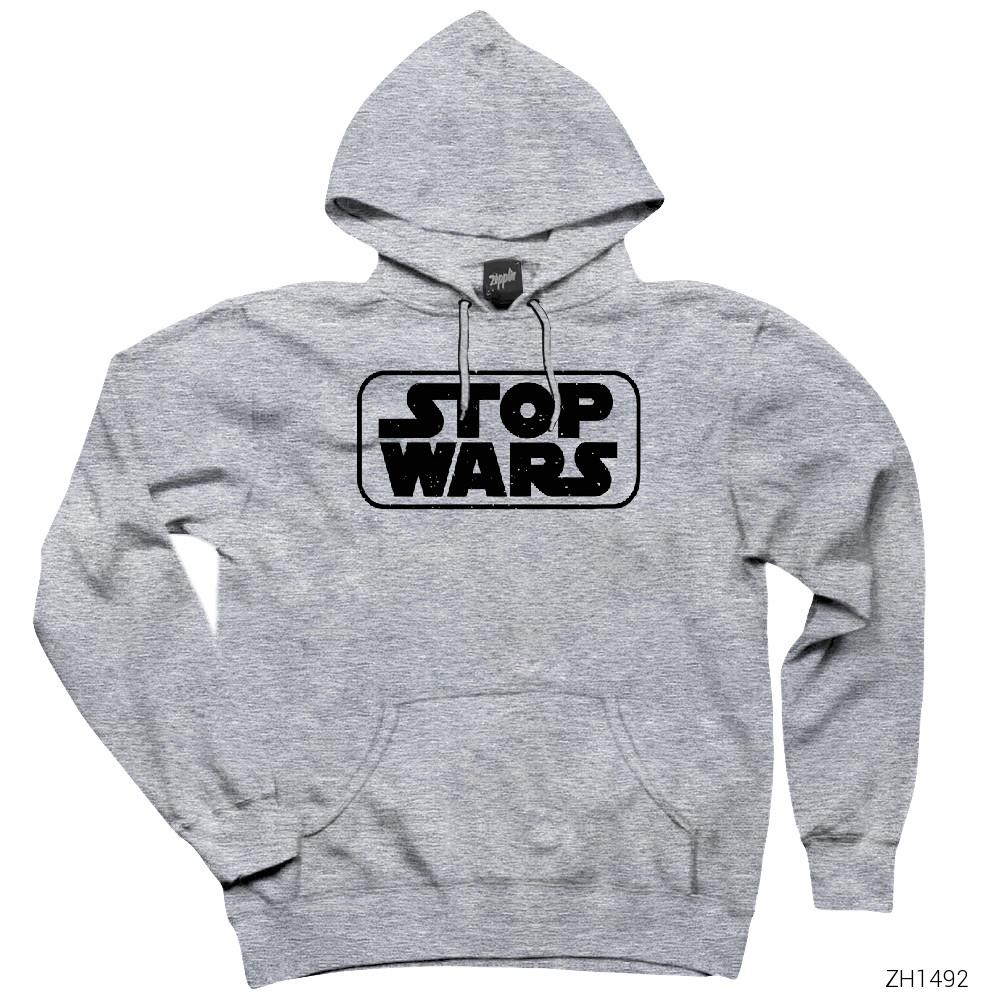 Stop Wars Gri Kapşonlu Sweatshirt Hoodie