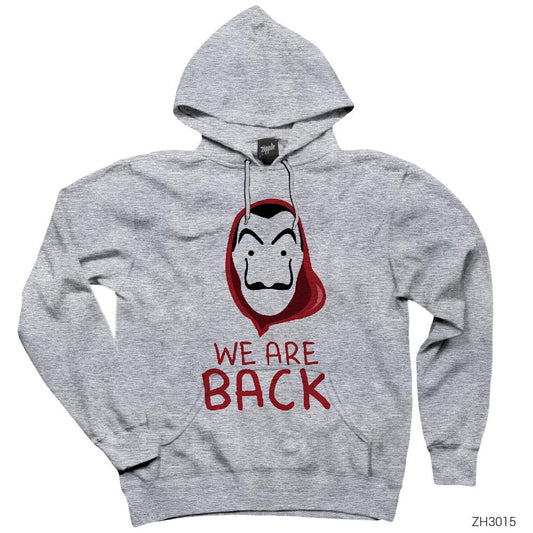 La Casa de Papel We are Back Gri Kapşonlu Sweatshirt Hoodie